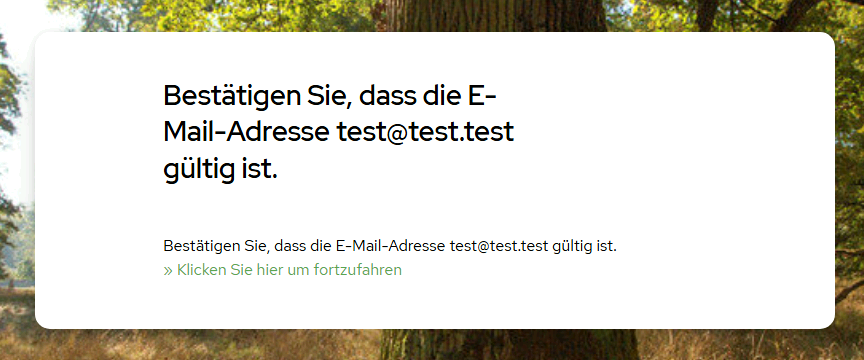 Bestätigen Sie Ihre Mailadresse